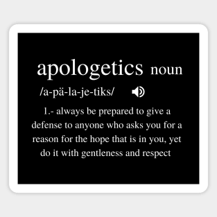 Apologetics Biblical definition from 1 Peter 3:15, white text Magnet